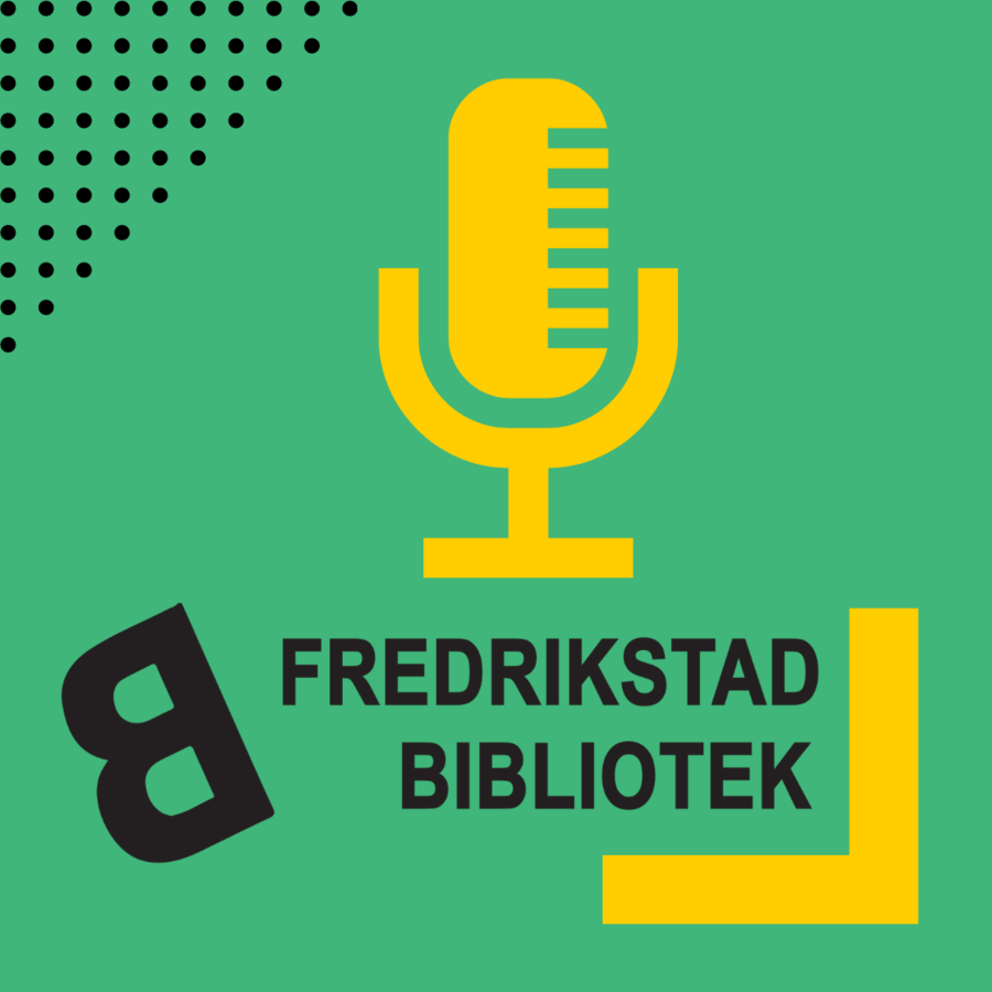 Podkast fra Fredrikstad bibliotek